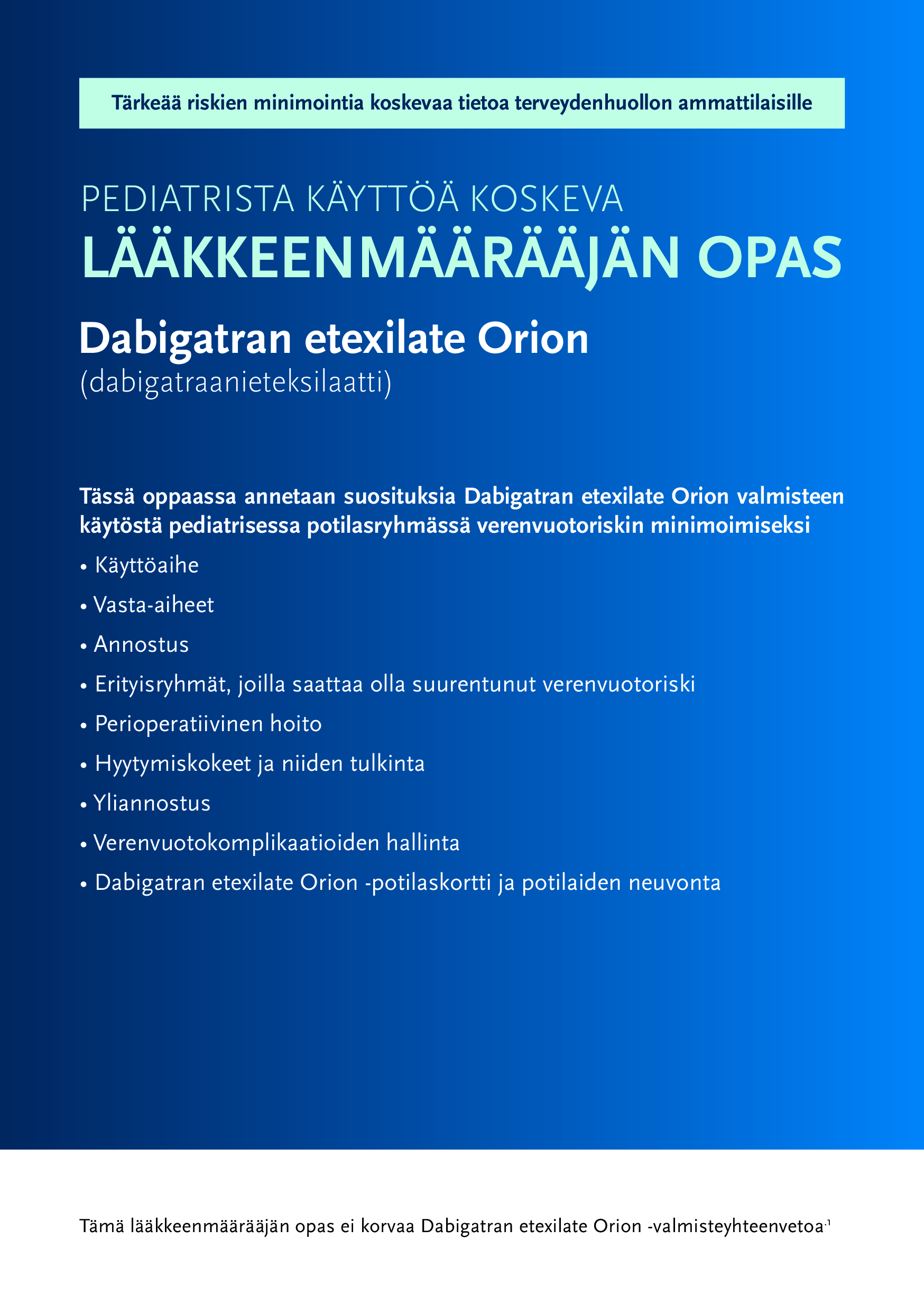 Lääkkeenmäärääjän opas pediatriseen käyttöön